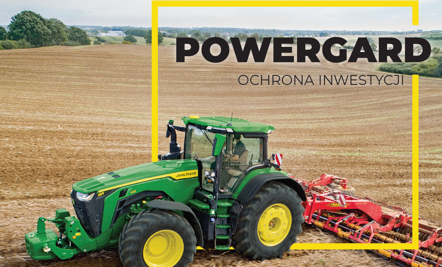 PowerGard – realna ochrona inwestycji w maszyny John Deere